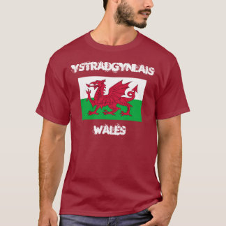 Ystradgynlais, Wales with Welsh flag T-Shirt