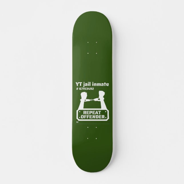 "YT JAIL INMATE" funny prison inmate         Skateboard (Front)