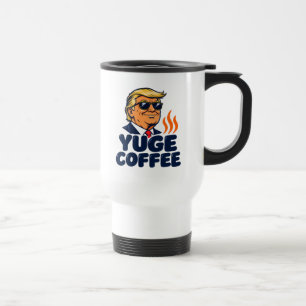YUGE Coffee Shades Morning Commute Travel Mug