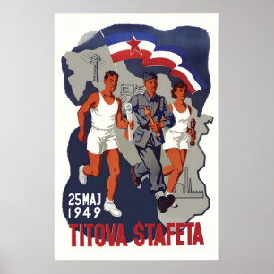 Yugoslavia Propaganda Poster Titova Stafeta