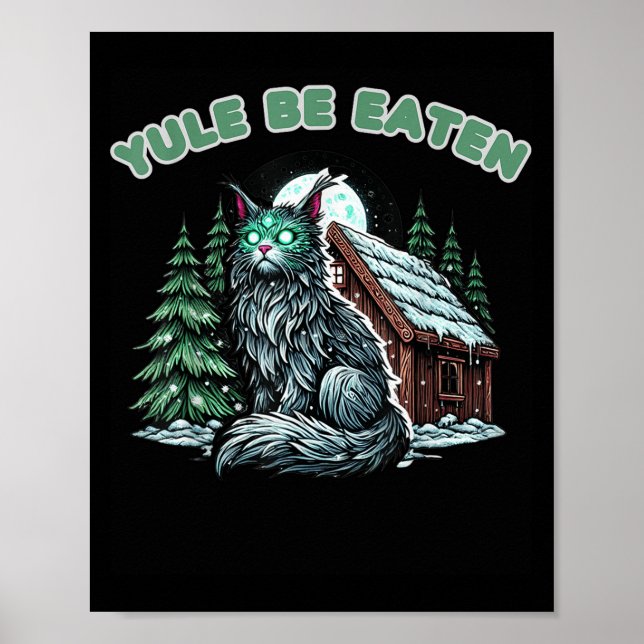 Yule Be Eaten Yule Christmas Cat Jolakotturinn Ice Poster (Front)