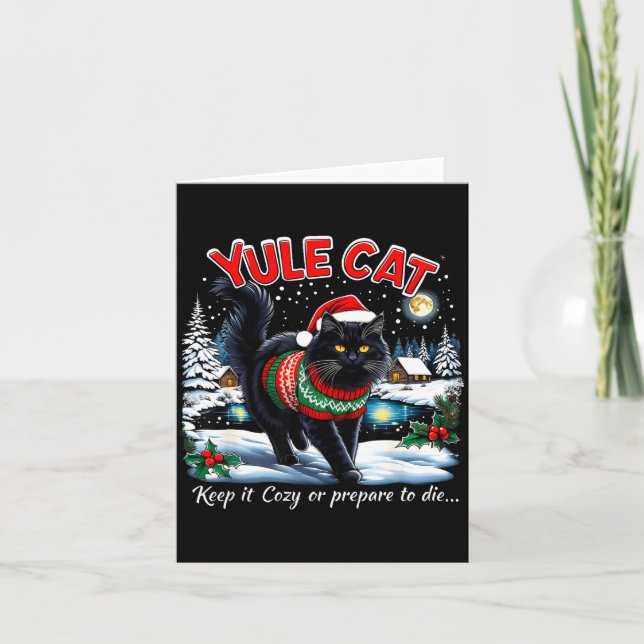 Yule Cat Keep It Cozy Funny Christmas Quote  Card (Front)