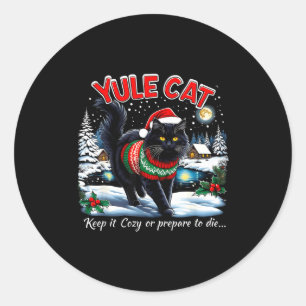 Yule Cat Keep It Cozy Funny Christmas Quote  Classic Round Sticker