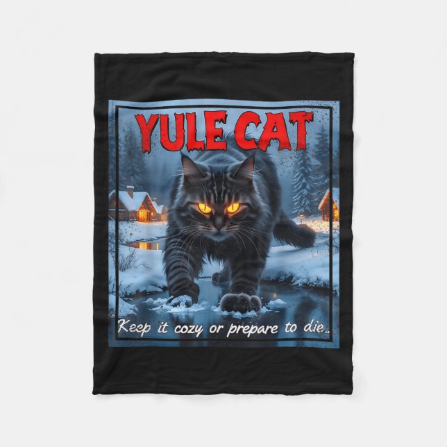 Yule Cat Keep It Cozy Funny Winter Quote  Fleece Blanket (Front)
