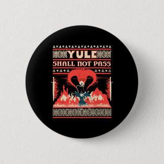 Yule Shall Not P Fantasy Wizard Holiday Pun Funny  6 Cm Round Badge
