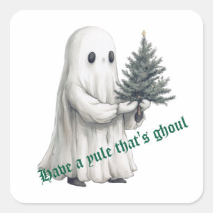 Yule That's Ghoul Christmas Ghost  Square Sticker