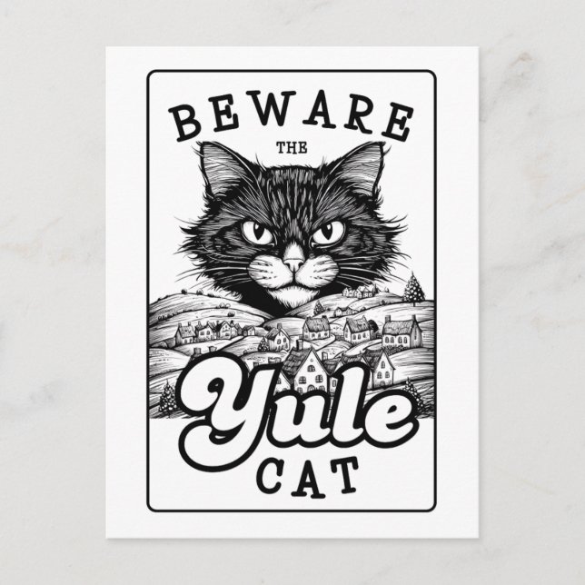 Yuletide Greetings - Beware the Yule Cat  Holiday Postcard (Front)