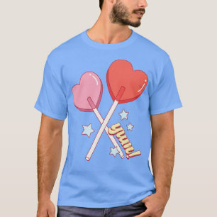 Yum Valentine Lollipops T-Shirt