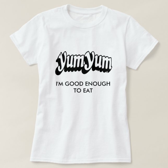 Yum Yum T-Shirt (Design Front)