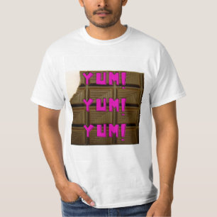 “Yum! Yum! Yum! Chocolate” T - Shirt