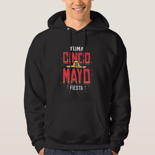 Yuma Arizona Cinco de Mayo Celebration Gift Hoodie (Front)