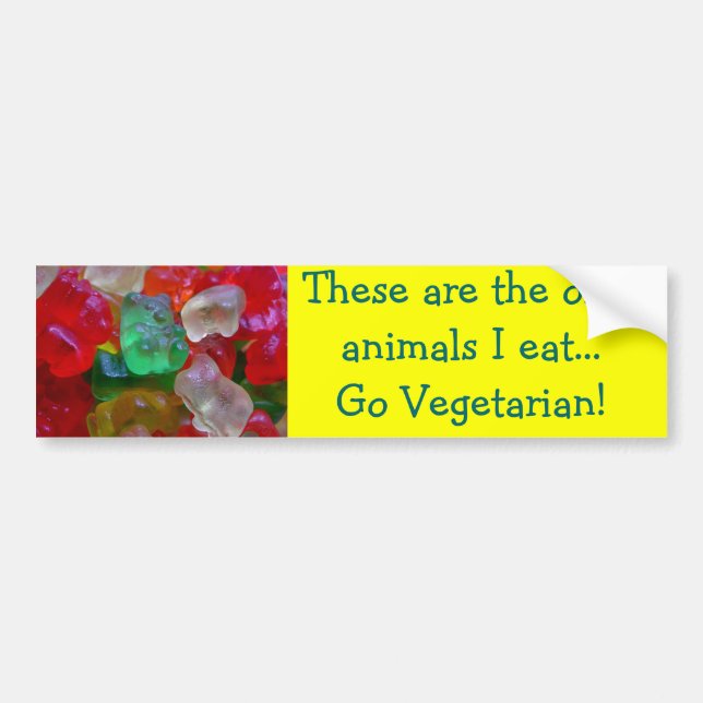 Yummy & Gummy Bears (Some Worms On Some) Bumper Sticker (Front)