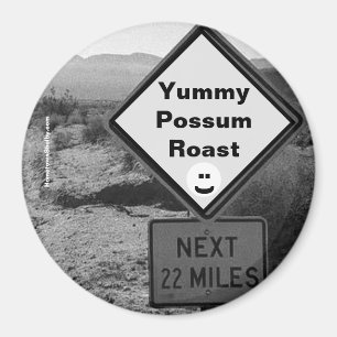 Yummy Possum Roast Refrigerator Magnet