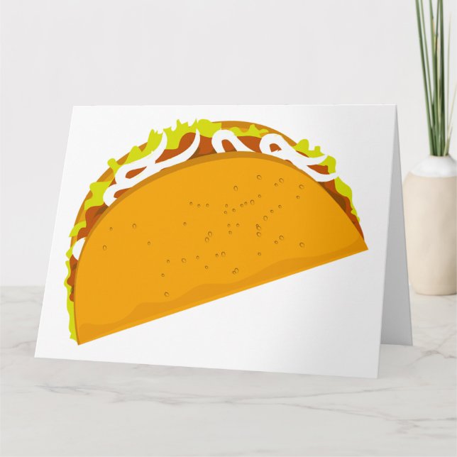 Yummy Taco Make Any Day Better Friendship Card (Front)