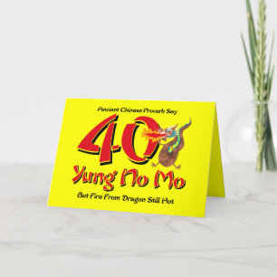 Yung No Mo 40th Birthday Card