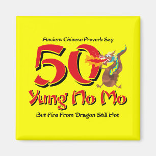 Yung No Mo 50th Birthday Magnet