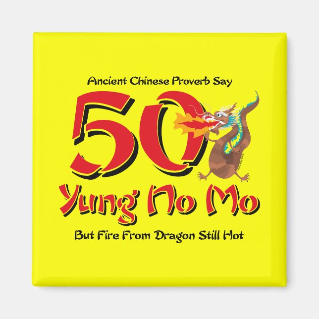 Yung No Mo 50th Birthday Magnet (Front)
