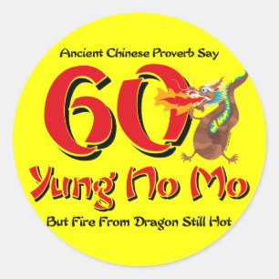 Yung No Mo 60th Birthday Classic Round Sticker