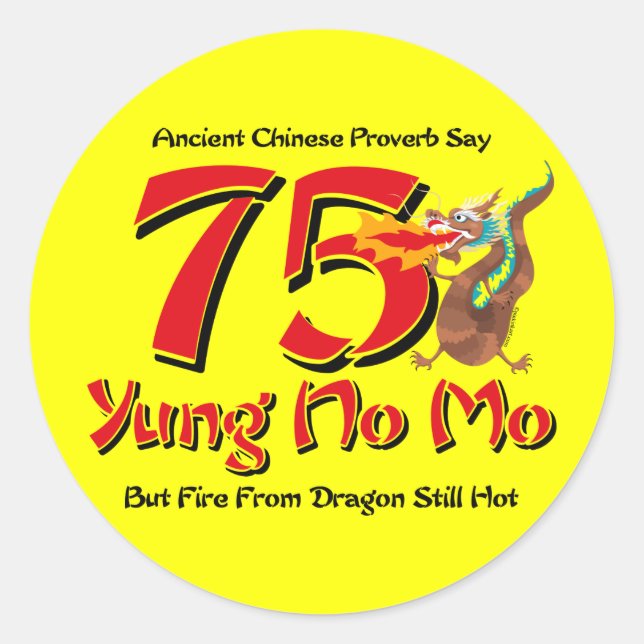Yung No Mo 75th Birthday Classic Round Sticker (Front)