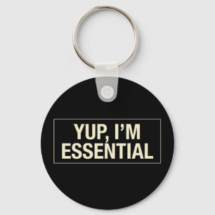 Yup Im Essential Key Ring