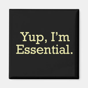 Yup, I'm Essential. Magnet