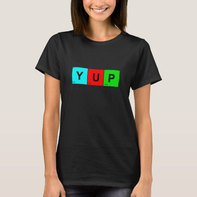 YUP Periodic Table Squares T-Shirt (Front)