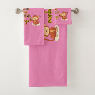 Yup! This is My Circus These Are My Four Monkeys Bath Towel Set