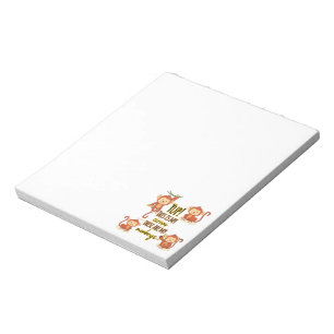 Yup! This is My Circus These Are My Four Monkeys Notepad