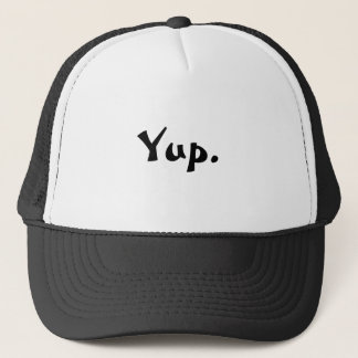Yup. Trucker Hat