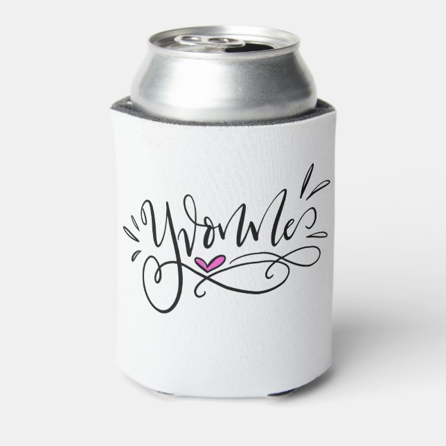 Yvonne, Hand Lettered Can Cooler (Can Back)