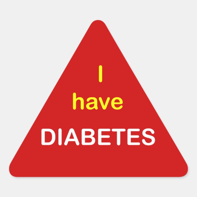 z6 - I have DIABETES. Triangle Sticker (Front)