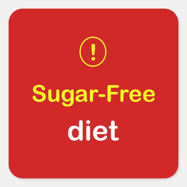 z88 - Food Alert ~ SUGAR-FREE DIET. Square Sticker (Front)