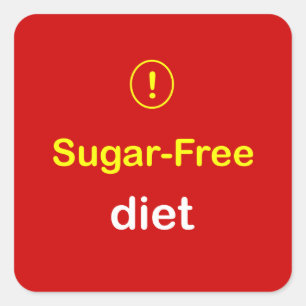 z88 - Food Alert ~ SUGAR-FREE DIET. Square Sticker
