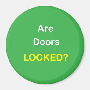 z94 - Magnetic Reminder ~ ARE DOORS LOCKED? Magnet