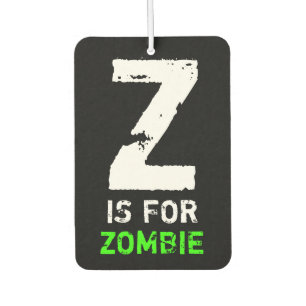 Z Is For Zombie Car Air Freshener