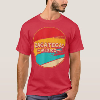 Zacatecas Meico  Proud Meican  Zacatecas Retro Vin T-Shirt