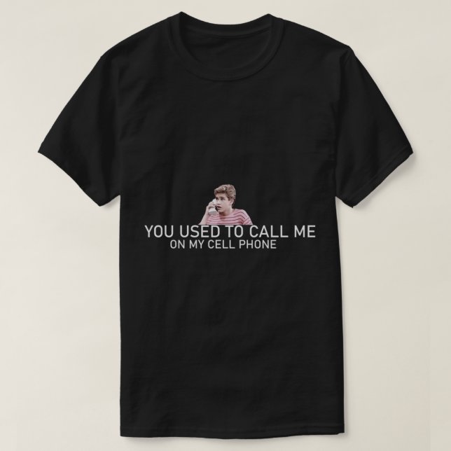 Zack Morris You Used to Call Me   T-Shirt (Design Front)