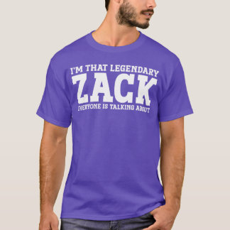 Zack Personal Name First Name Funny Zack friend T-Shirt