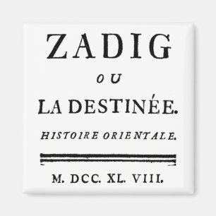 Zadig, or The Book of Fate - Descartes Magnet