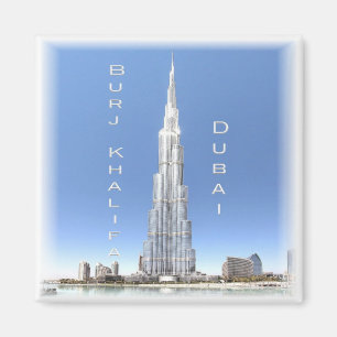 zAE008 DUBAI BURJ KHALIFA, UAE, Asia, Fridge Magnet