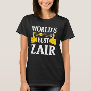 Zair Personal Name Funny First Name World's Best Z T-Shirt