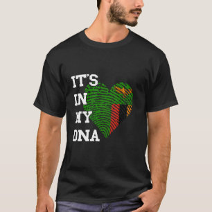 Zambia It's In My DNA Heart Zambian Pride Zambian T-Shirt
