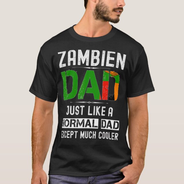 Zambien Dad Fathers Day Zambia Flag  Men Birthday T-Shirt (Front)