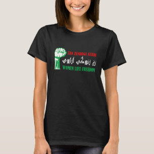 Zan Zendegi Azadi Persian Woman Life Freedom T-Shirt