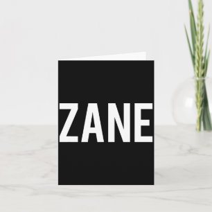 Zane - Cool New Funny Name Fan Gift Tee Card