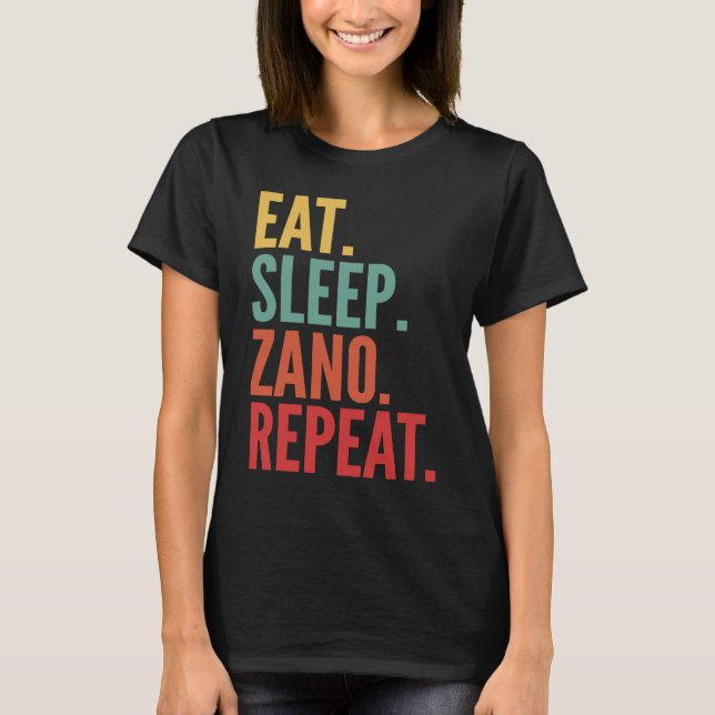 Zano Crypto Eat Sleep Zano Repeat T-Shirt (Front)