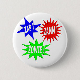 Zap Zamm Zowie Button