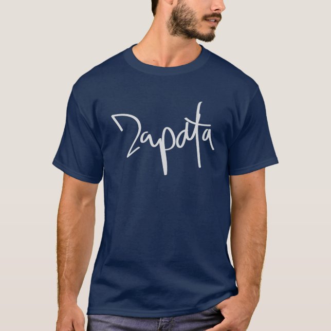 Zapata written T-Shirt (Front)