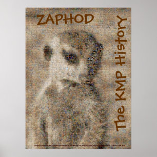 Zaphod - The KMP History Poster