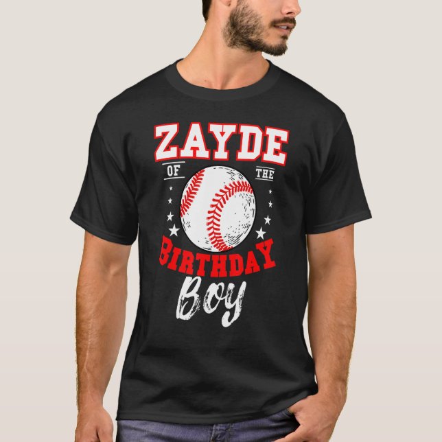 Zayde Of The Birthday Boy Baseball Theme Bday Cele T-Shirt (Front)